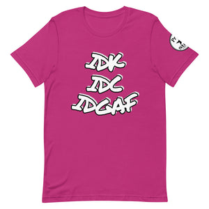 IDK IDC IDGAF Short-Sleeve Unisex T-Shirt