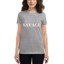 Load image into Gallery viewer, Women&#39;s SAVAGE short sleeve t-shirt
