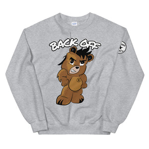 Back off Unisex Sweatshirt