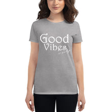 Load image into Gallery viewer, Women&#39;s Good Vibes Only short sleeve t-shirt
