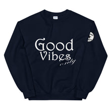 Load image into Gallery viewer, Good Vibes only Unisex Sweatshirt
