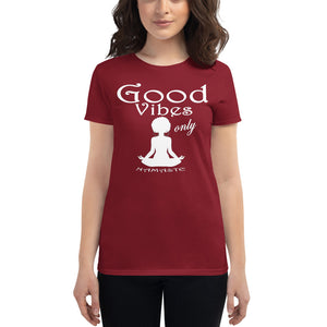 Women's Good vibes only yoga  WL short sleeve t-shirt