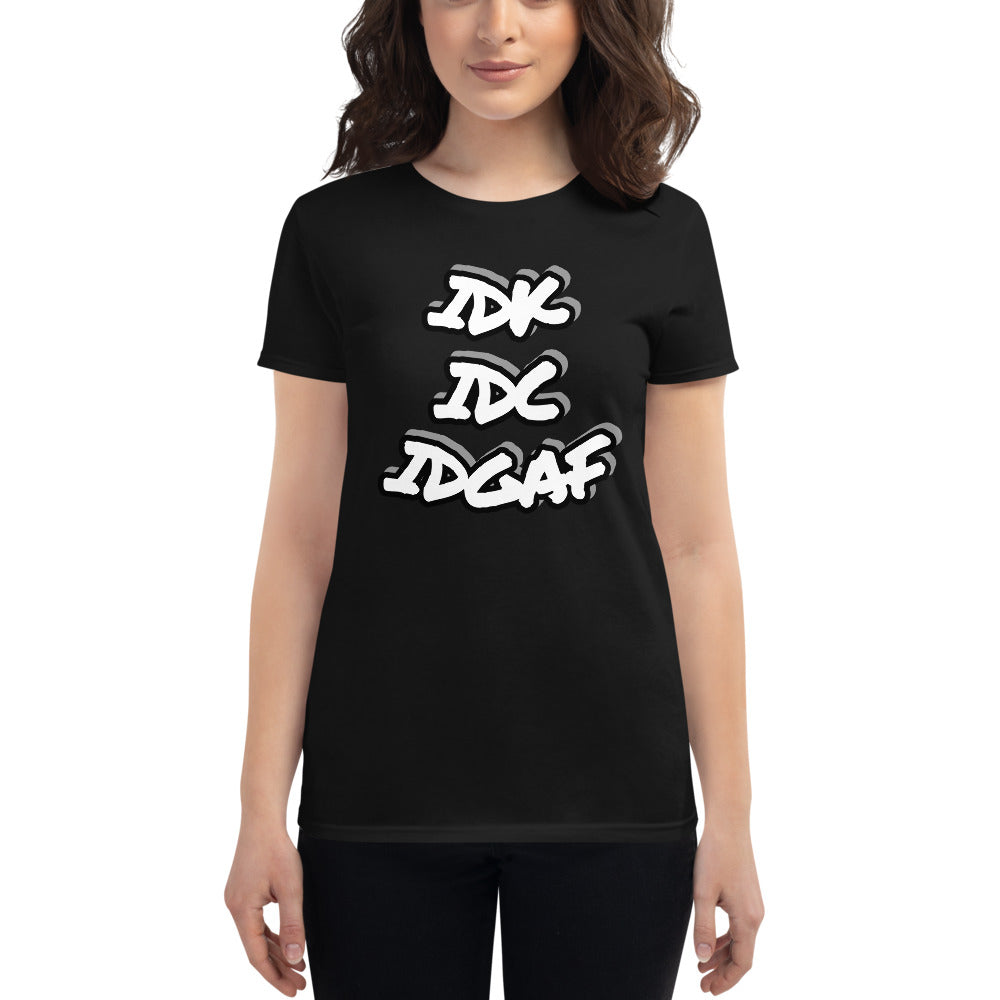 Women's IDK IDC IDGAF short sleeve t-shirt