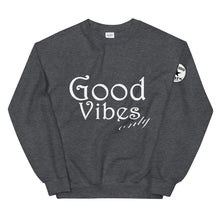 Load image into Gallery viewer, Good Vibes only Unisex Sweatshirt

