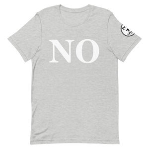 NO Short-Sleeve Unisex T-Shirt