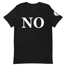 Load image into Gallery viewer, NO Short-Sleeve Unisex T-Shirt
