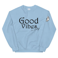 Load image into Gallery viewer, Good vibes only bl Unisex Sweatshirt
