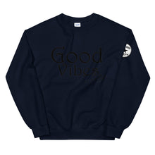 Load image into Gallery viewer, Good vibes only bl Unisex Sweatshirt
