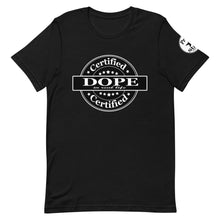 Load image into Gallery viewer, Certified Dope Short-Sleeve Unisex T-Shirt
