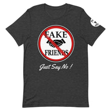 Load image into Gallery viewer, Fake Friends JSN Short-Sleeve Unisex T-Shirt
