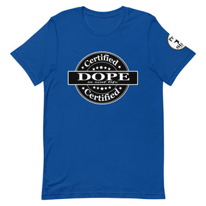 Certified Dope Short-Sleeve Unisex T-Shirt