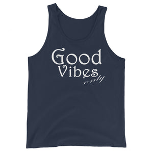 Good Vibes only W Unisex Tank Top
