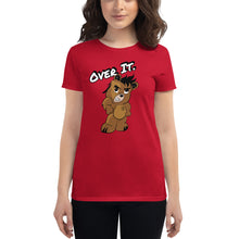Load image into Gallery viewer, Over it. Women&#39;s short sleeve t-shirt
